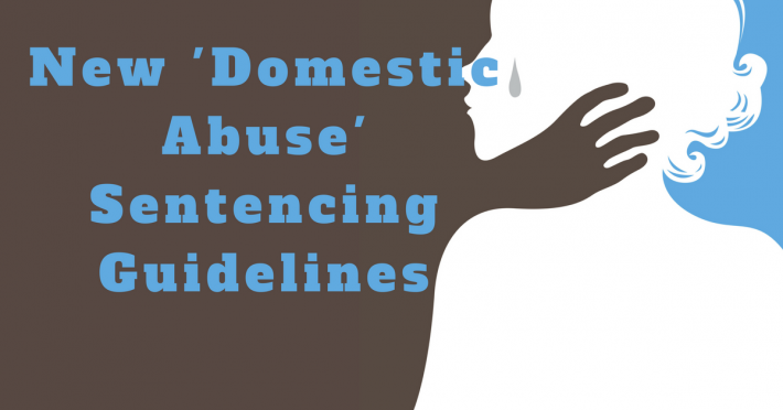 New ‘Domestic Abuse’ Sentencing GuidelinesAdd heading