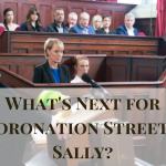 What’s Next for Coronation Street’s Sally? What’s Next for Coronation Street’s Sally?