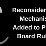 Reconsideration Mechanism Added to Parole Board Rules Reconsideration Mechanism Added to Parole Board Rules