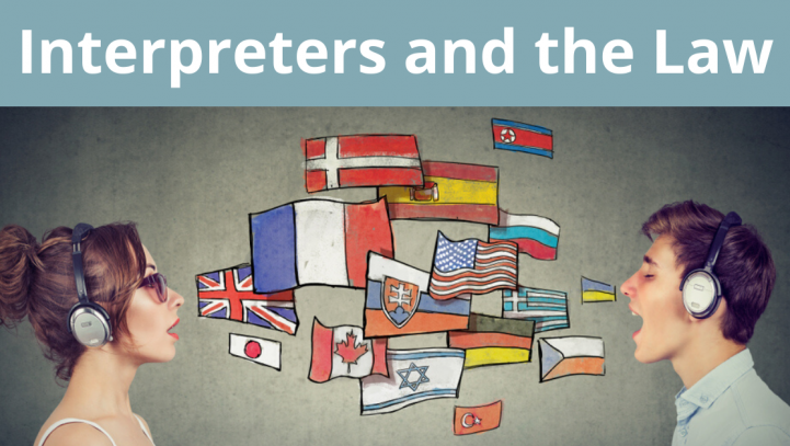 Interpreters and the Law