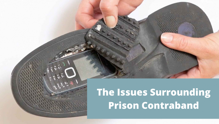 The Issues Surrounding Prison Contraband
