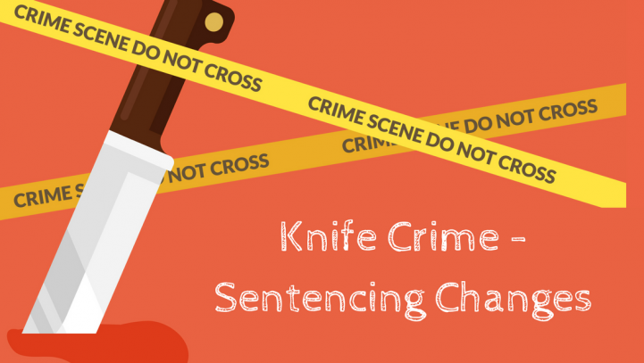 Knife Crime – Sentencing Changes