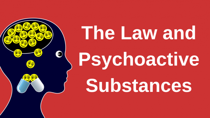 The Law and Psychoactive Substances