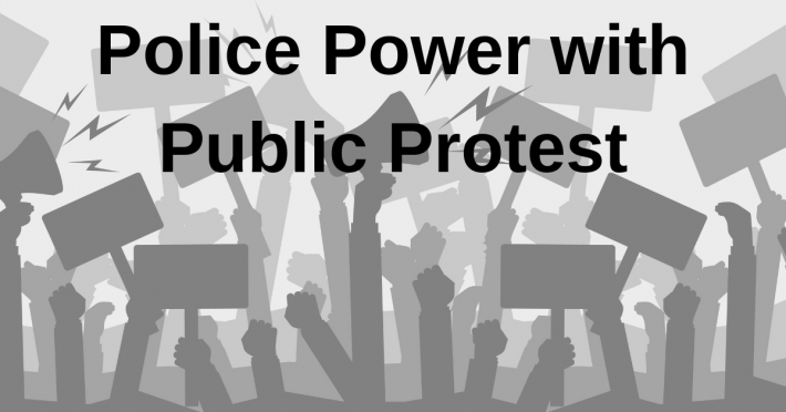 Police Power with Public Protest