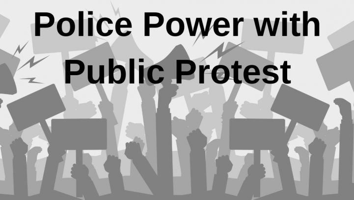 Police Power with Public Protest