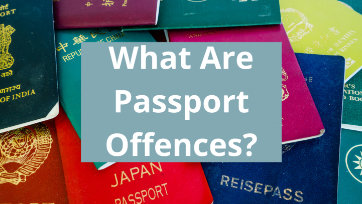 What Are Passport Offences?
